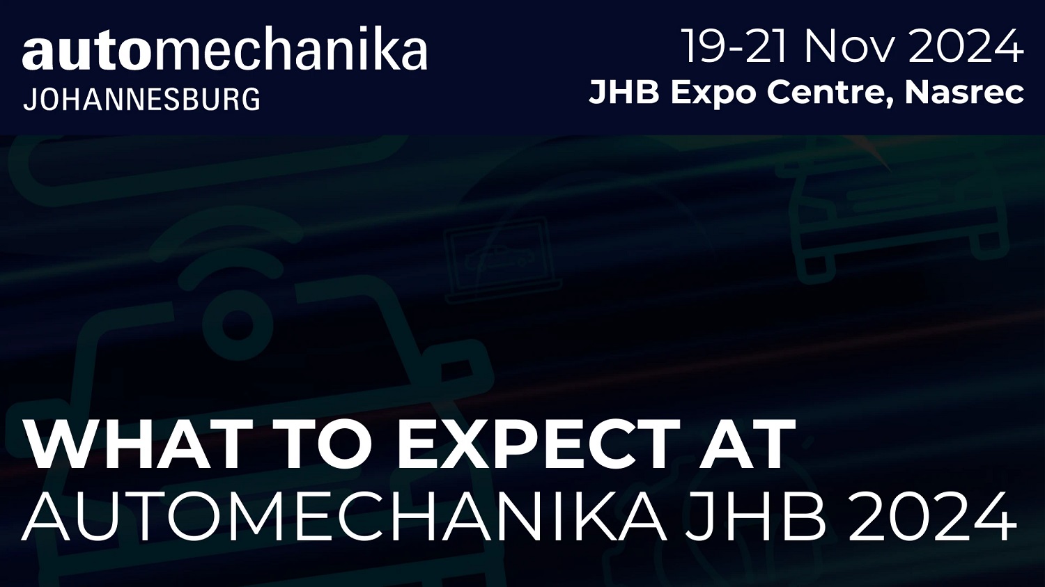 Automechanika Johannesburg 2024 – The Premier Automotive Industry Event!