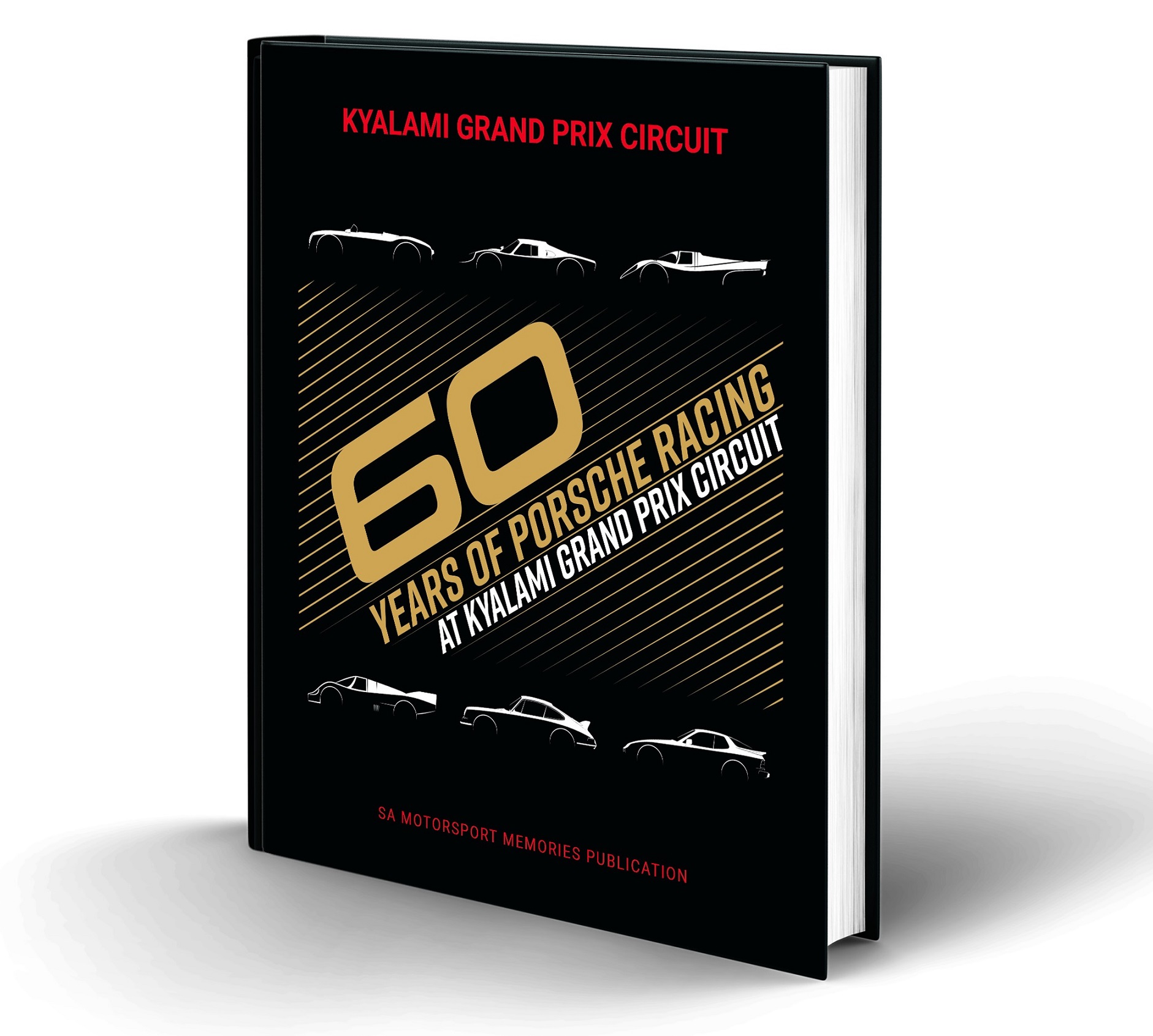 60 YEARS OF PORSCHE RACING AT KYALAMI GRAND PRIX CIRCUIT