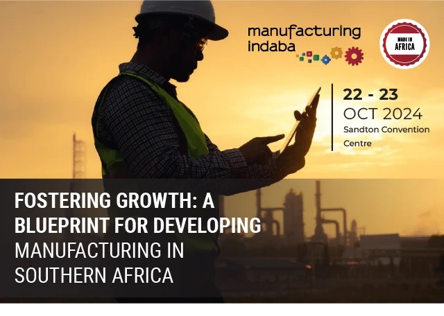 Fostering growth: a blueprint for developing Manufacturing in southern Africa