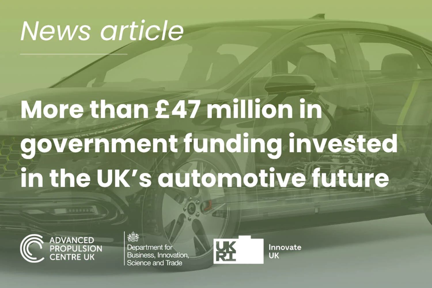 More than £47 million Government funding invested in UK’s automotive future